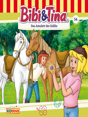 cover image of Bibi & Tina, Folge 54